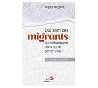 Qui Sont Ces Migrants Qui Débarquent Dans Notre Petite Ville ? - Un Médecin Raconte