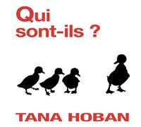 Tana Hoban – Qui sont-ils ? – Album éveil dès la naissance