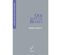 Qui sont les bêtes ? - Didier Heulot - Apogee - broché - Essai