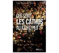 Qui sont les cathos aujourd'hui ?