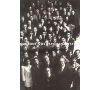 Qui sont vos psychanalystes ?