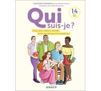 Qui Suis-Je ? - Corps, Sexe, Relations, Identité : Toutes Les Réponses À Tes Questions !