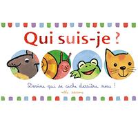 Qui suis-je ?: Devine qui se cache derrière nous !