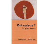 Qui suis-je ? La quête sacrée - Jean Klein - Du Relie Eds - broché - Etude