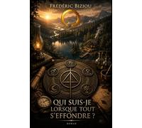 Qui suis-je lorsque tout s'effondre ?: Lorsque la maladie bouleverse une vie, commence un voyage vers l'essentiel