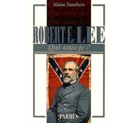 "Qui suis-je?" Robert E. Lee