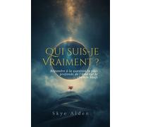 Qui Suis-Je Vraiment ?