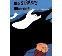 Qui te fait peur, Albert ?