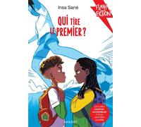 Qui tire le premier ? - Insa Sané - Rageot - Poche - Roman junior