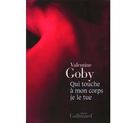 Qui touche à mon corps je le tue