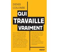 Qui travaille vraiment