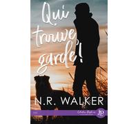 Qui trouve, garde - N.R. Walker - Juno Publishing - broché - Récit