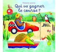 Qui va gagner la course ? - Histoires sonores: 12 sons