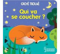 Qui va se coucher ? Sonia Baretti (Illustration)