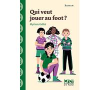 Qui veut jouer au foot ?