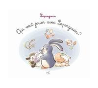Qui Veut Jouer Avec Lapingouin ?