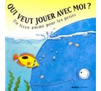 Qui veut jouer avec moi ?