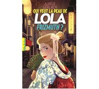 Aurélie Gerlach – Qui veut la peau de Lola Frizmuth ? – Roman adolescent dès 13 ans – Broché