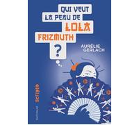 Qui veut la peau de Lola Frizmuth ? - Aurélie Gerlach - Gallimard jeunesse - Poche - Roman adolescent dès 13 ans