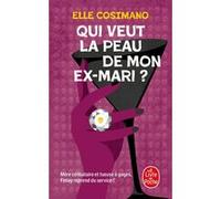 Qui veut la peau de mon ex-mari ? (Finlay Donovan est mortelle, Tome 2) Elle Cosimano (Auteur)
