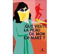 Qui veut la peau de mon ex-mari ? Finlay Donovan est mortelle - tome 2 - Elle Cosimano - Charleston - broché - Roman