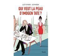 Qui veut la peau d'Imogen Tate ?