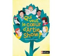 Qui veut le coeur d'Artie Show ? Emmanuel Trédez (Auteur), Glen Chapron (Illustration)