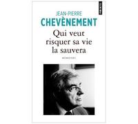 Qui Veut Risquer Sa Vie La Sauvera - Mémoires