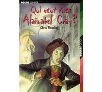 Qui veut tuer Alaizabel Cray ? Chris Wooding (Auteur), Philippe Loubat-Delranc (Traduction)