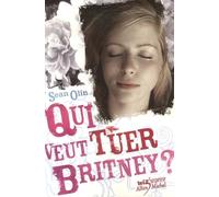 Qui veut tuer Britney ?