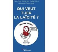 Qui veut tuer la laïcité ?