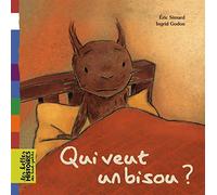 Qui veut un bisou ?