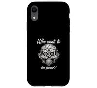 Qui Veut Vivre éternellement (Graphique Mexicain) Coque pour iPhone XR