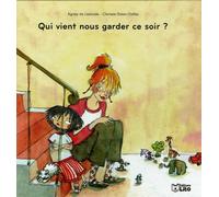 Qui vient nous garder ce soir ?