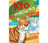 Qui vit au zoo ? - Ewa Stadtmuller, Wiesław Drabik (Buch auf Polnisch)