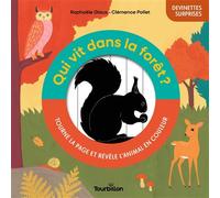Qui vit dans la forêt ? - Raphaële Glaux - Tourbillon - cartonné - Document jeunesse