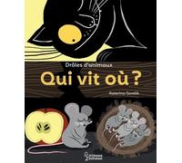 Drôles d'animaux : Qui vit où ?