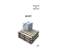 Qui-vive ? - François Tison - Exces - broché - Roman