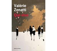Qui-vive - Valérie Zenatti - De L'olivier Eds - broché - Roman