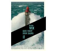 Qui voit son sang - Elisa Vix - Rouergue - broché - Roman