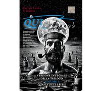 QUI « . , : , , , ; » - VOLUME 1 - Quasi tutti i piedi: Un romanzo in A4 In cui si narrano le vicende molto raggomitolate (entangled) del misterioso ... karmica, e di una lunga nuotata nel Limbo