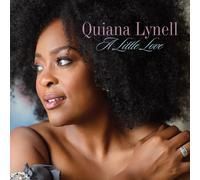Quiana Lynell - Un Petit Amour