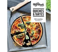 Quiches & Tartes: 100 recettes