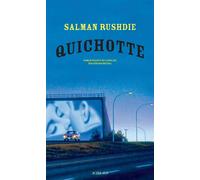 Quichotte - Salman Rushdie - Actes sud - broché - Roman