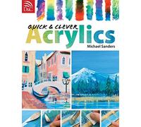 Quick And Clever Acrylics