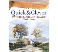 Quick And Clever Watercolour Landscapes