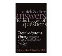 Quick And Dirty Answers To The Biggest Of Questions
