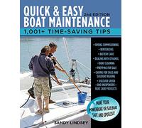 Quick and Easy Boat Maintenance, 2nd Edition: 1,001 Time-Saving Tips