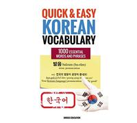 Quick and Easy Korean Vocabulary: Learn Over 1,000 Essential Words and Phrases