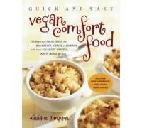 Quick And Easy Vegan Comfort Food